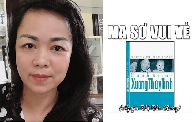 Ma Sơ Vui Vẻ Thu Hương là tác giả của cuốn giả Hành trình xương thủy tinh